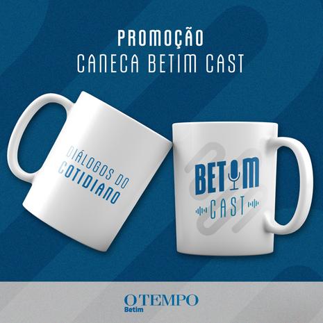 PROMOÇÃO 16/07 - CANECA BETIM CAST